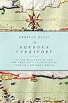 An Aqueous Territ...
