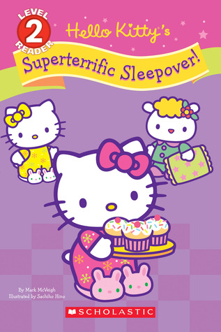 Hello Kitty's Superterrific Sleepover! (Hello Kitty)