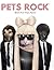 Pets Rock®: More Fun Than Fame! (Y)