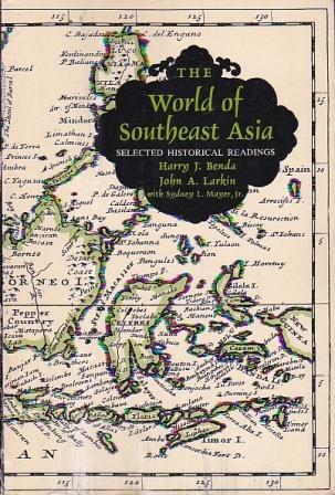 The World of Southeast Asia: Selected Historical Readings