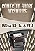Collected Short Mysteries