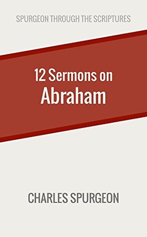 Twelve Sermons on Abraham