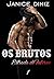 Os Brutos: Estrada do Inferno (Episódio 1) (Portuguese Edition)