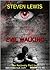 Evil Walking: The Recovery (Cloned for Reward Book 2)