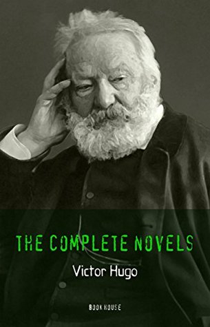 Victor Hugo: The Complete Novels (Kindle Edition)