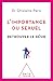 L'Importance du sexuel: Retrouver le désir