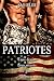 Patriotes (French Edition)