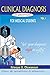 Clinical Diagnosis Simplified for medical students - vol 1