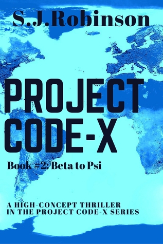 Beta to Psi (Project Code-X Trilogy #2)