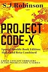 Alpha and Beta Combined (Project Code-X Trilogy #3)