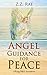 Angel Guidance for Peace: A...