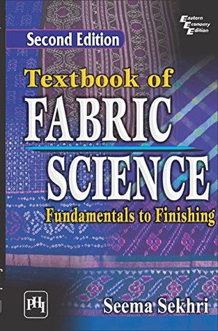 TEXTBOOK OF FABRIC SCIENCE Fundamentals to Finishing (Kindle Edition)