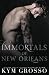 Immortals of New Orleans Bo...