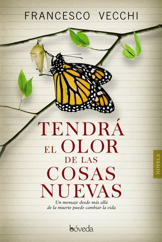 Tendrá el olor de las cosas nuevas (Paperback)