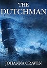 The Dutchman by Johanna Craven