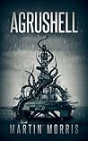 Agrushell by Martin Morris