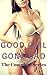 Good Girl Gone Bad: The Complete Series (Books 1-5)