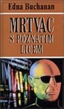 Mrtvac s poznatim licem : o Miamiju, najopasnijem američkom gradu