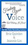 Finding Your Writer's Voice by Bria Quinlan