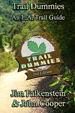 Trail Dummies: An L.A. Trail Guide