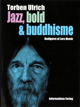 Jazz, bold og buddhisme