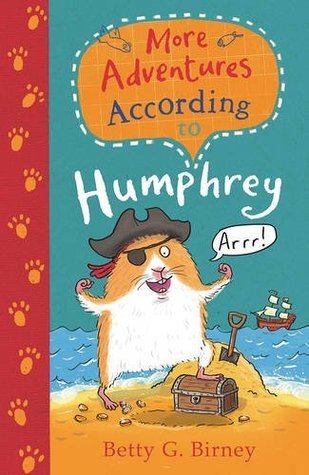 More Adventures According to Humphrey (Humphrey the Hamster)