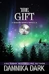 The Gift by Dannika Dark