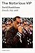 The Notorious VIP: All-area Access with Sean "Puff Daddy" Combs in 1996 during the Height of the East-West Rap War (Singles Classic)