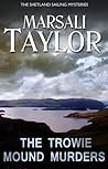 The Trowie Mound Murders by Marsali Taylor