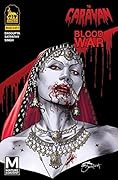 The Caravan :Blood War. Issue 2