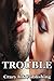 Trouble (Taboo Erotica)