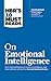 HBR's 10 Must Reads on Emotional Intelligence