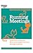 Running Meetings (HBR 20-Minute Manager Series)
