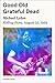 Good Old Grateful Dead by Michael Lydon