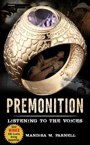 Premonition: Listening to the Voices