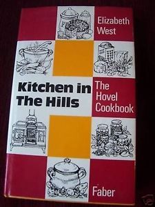 Kitchen in the Hills: The Hovel Cookbook