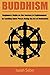 Buddhism: Beginners Guide o...