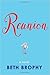 Reunion by Beth Brophy