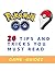 Pokemon Go : Guide + 20 Tip...