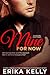 Mine for Now (Wild Love, #1)
