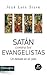 Satán contra los Evangelistas. Un debate en el cielo. by José Luis Sicre