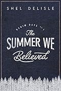 The Summer We Believed