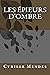 Les Épieurs d'Ombre