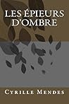 Les Épieurs d'Ombre