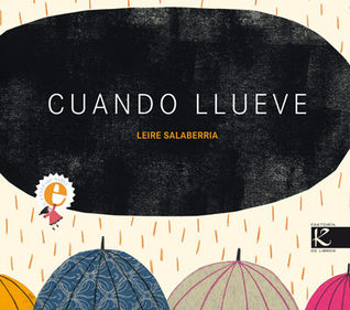 Cuando llueve (Hardcover)
