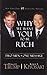 Why We Want You to Be Rich by Donald J. Trump