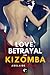 Love, Betrayal and Kizomba