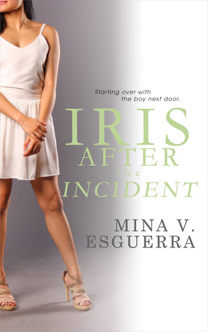 Iris After the Incident (Chic Manila, #8)