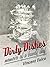 Dirty Dishes: Memoirs of a Bawdy Chef