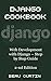 Django Cookbook: Web Development with Django - Step by Step Guide